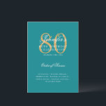 Elegant 80th Birthday Program Gold Turquoise Menu Invitation<br><div class="desc">Elegant "Birthday Party Program   Menu" design with a sophisticated typography script in Gold & Turquoise w/ custom text.</div>