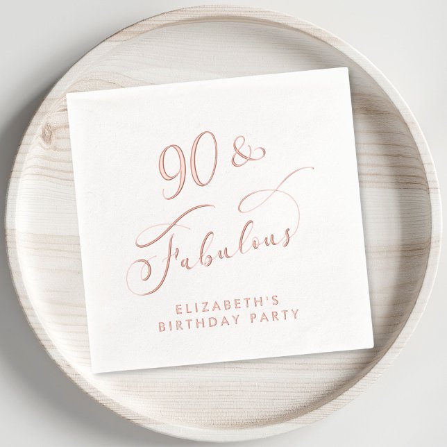 Elegant 90th Birthday Party Rose Gold Foil Napkins (Elevate her 90th birthday party decor with these elegant "90 & Fabulous" rose gold foil napkins)