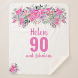 Elegant 90th birthday pink floral  sherpa blanket<br><div class="desc">Elegant design for a 90th birthday party with a pink "90 and fabulous" and a scripted name embellished by a feminine watercolor flowers on a white background. Customise age,  text,  name and background colour.</div>
