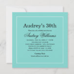 Elegant Aqua Blue 30th Birthday Party Invitation<br><div class="desc">Birthday invitations feature a chic and sophisticated style for an elegant occasion.  Includes a white ribbon detail and stylish "Name & Co." personalisation of the guest of honour's name.  Aqua / pool / robin's egg blue,  black,  and white colour scheme.</div>