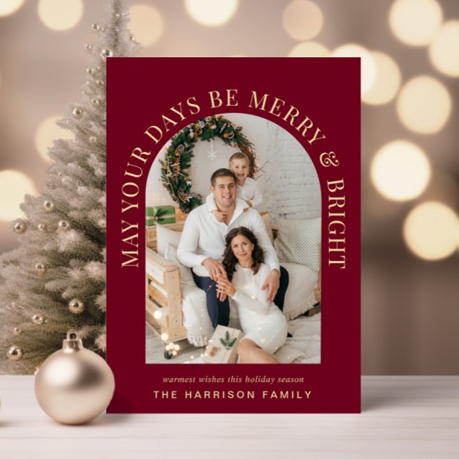 Elegant Arch Photo Merry Bright Burgundy Christmas Holiday Card (Share the love and warmth of the season with an elegant arch photo Christmas card)
