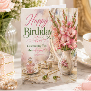 Elegant August Birthday Card Gladiolus & Peridot