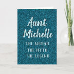 Elegant Aunt Birthday Mother's Day Blue Teal Card<br><div class="desc">Wish your Aunt a Happy Birthday or Mother's Day with this special sparkle teal card.  Customise the text with your own wording on the inside and outside.  Click customise further to change the text fonts,  wording,  and colours.  The woman the myth the legend!</div>