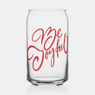 Elegant Be Joyful Holiday Design Can Glass