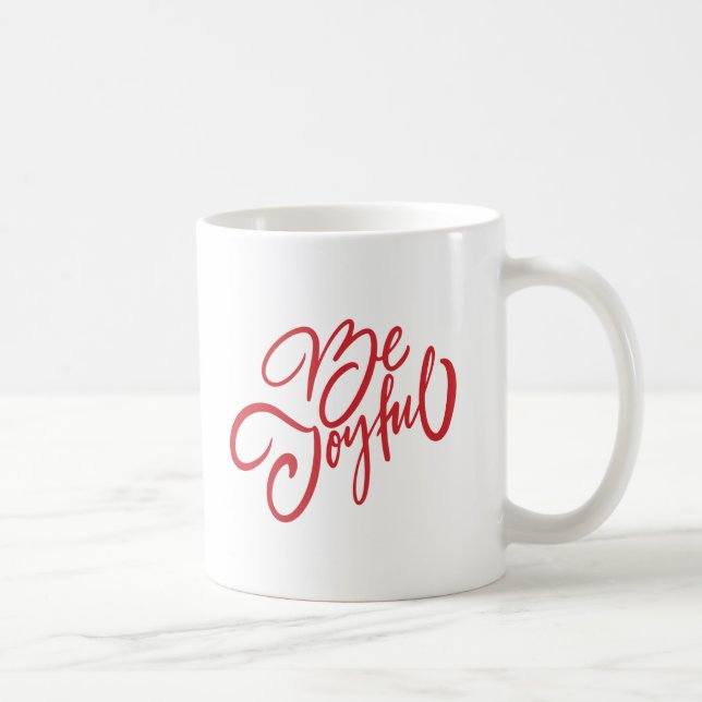 Elegant Be Joyful Holiday Design Coffee Mug (Right)