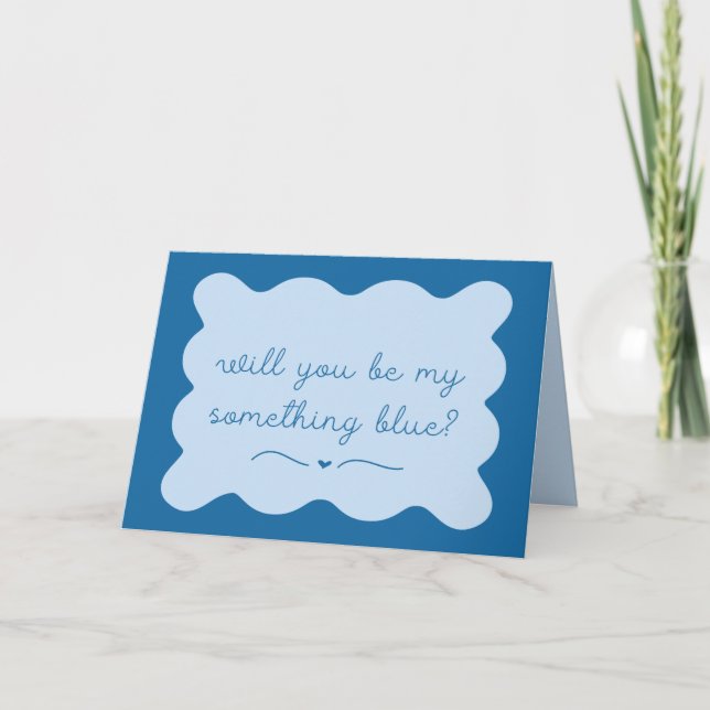 Elegant Be My Something Blue Chic Wavy Handwritten Card (Front)