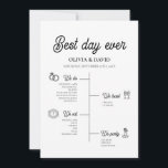 Elegant Best Day Ever Wedding Timeline Program Invitation<br><div class="desc">Celebrate your special day with the Elegant Best Day Ever Wedding Timeline Program. This thoughtfully designed program provides your guests with a clear and stylish overview of the day's events. Featuring a modern and elegant layout, the timeline includes customisable icons and beautifully crafted typography that highlights each moment of your...</div>