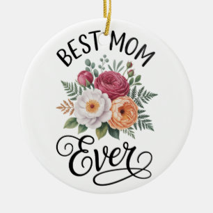 Elegant Best Mum Ever Floral Bouquet Watercolor Ar Ceramic Tree Decoration