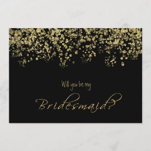 Elegant black and Gold Will you be my bridesmaid? Invitation