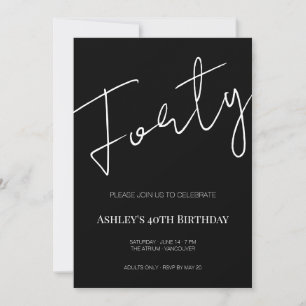 Elegant Black and White Forty 40th Birthday Invitation