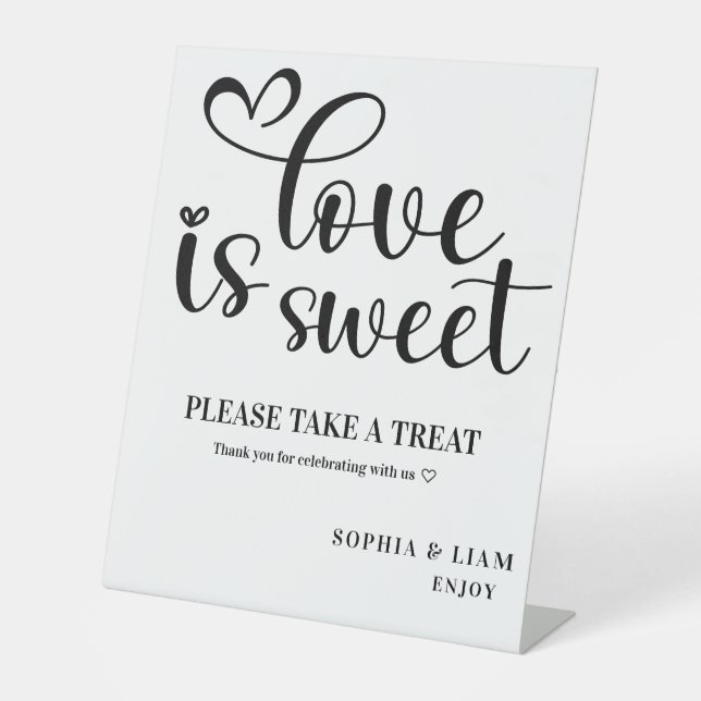 Elegant Black and White Love Is Sweet Wedding Pedestal Sign (Front)