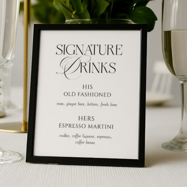 Elegant Black and White Wedding Signature Drinks Poster (Creator Uploaded)