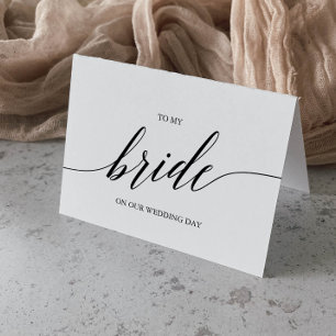 Elegant Black Calligraphy To My Bride Card