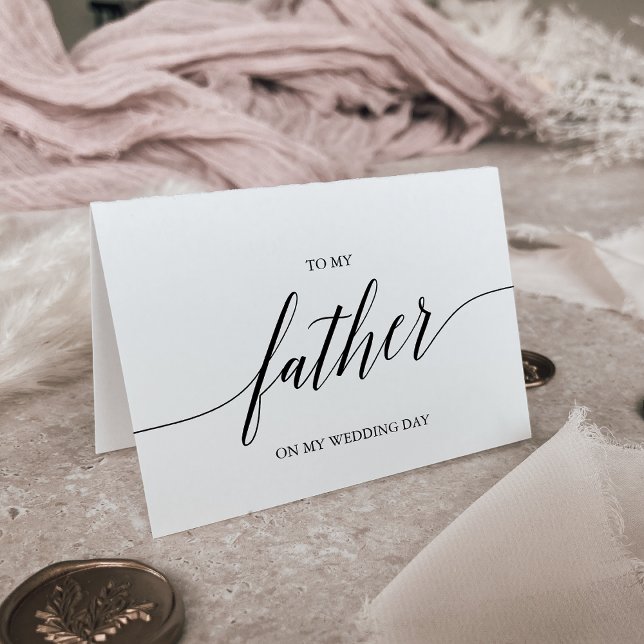 Elegant Black Calligraphy To My Father Wedding Card (Creator Uploaded)
