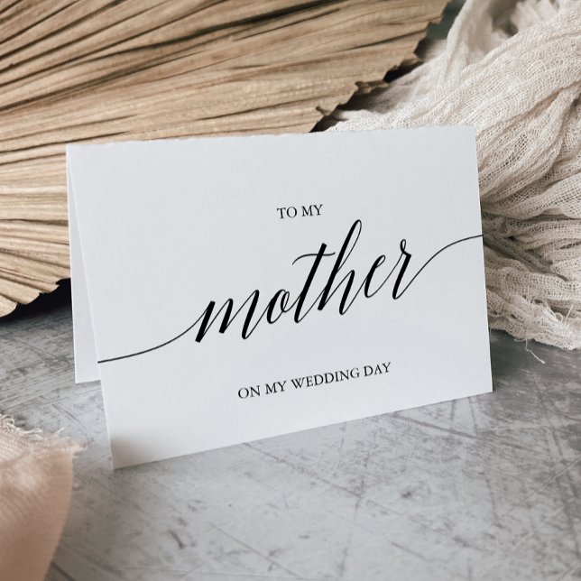 Elegant Black Calligraphy To My Mother Wedding Card (Creator Uploaded)