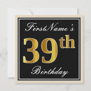 Elegant, Black, Faux Gold 39th Birthday + Name Invitation