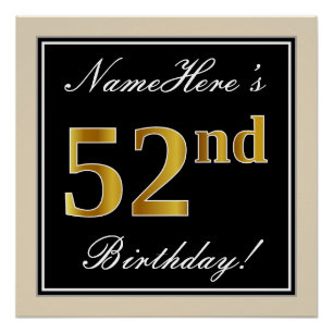 Elegant, Black, Faux Gold 52nd Birthday + Name Poster