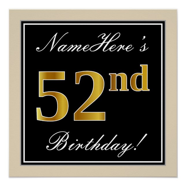Elegant, Black, Faux Gold 52nd Birthday + Name Poster (Front)