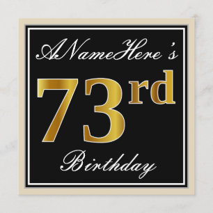 Elegant, Black, Faux Gold 73rd Birthday + Name Invitation