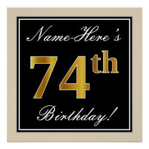 Elegant, Black, Faux Gold 74th Birthday + Name Poster