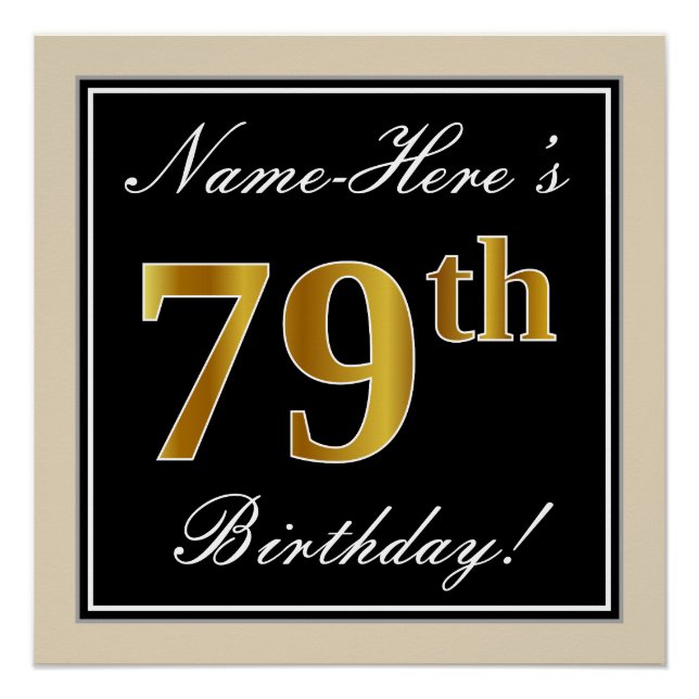Elegant, Black, Faux Gold 79th Birthday + Name Poster (Front)