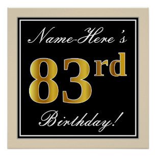 Elegant, Black, Faux Gold 83rd Birthday + Name Poster