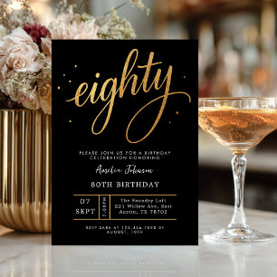 Elegant Black & Gold Script Eighty 80th Birthday Invitation