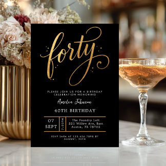 Elegant Black & Gold Script Forty 40th Birthday Invitation