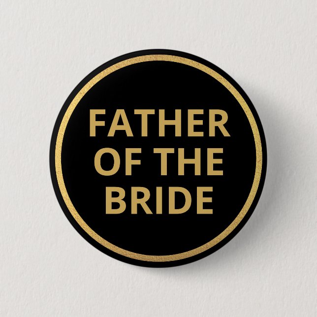 Elegant Black Gold Text Wedding Father of Bride 6 Cm Round Badge (Front)