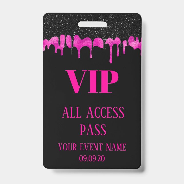 Elegant Black Hot Pink Dripping VIP Access Event  ID Badge (Front)
