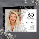 Elegant Black White Floral Photo 60th Birthday Invitation<br><div class="desc">Black white floral 60th birthday party invitation with your photo on the front of the card. Minimalist modern design featuring botanical outline drawings accents, faux gold foil and typography script font. Simple trendy invite card perfect for a stylish female bday celebration. Can be customised to any age. Printed Zazzle invitations...</div>
