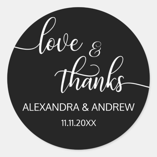 Elegant Black White Script Wedding Love & Thanks Classic Round Sticker (Front)