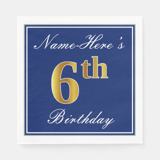 Elegant Blue, Faux Gold 6th Birthday + Custom Name Napkin (Front)