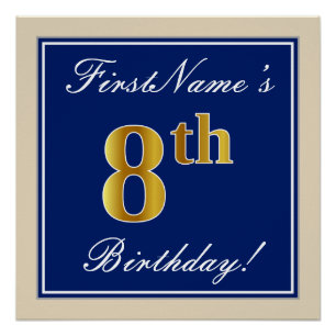 Elegant, Blue, Faux Gold 8th Birthday; Custom Name Poster