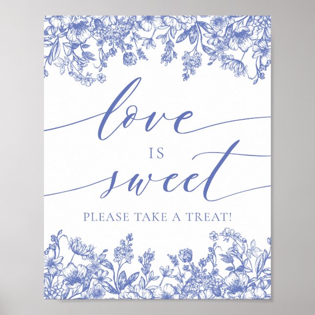 Elegant Blue Floral Love is Sweet Treat Favour Sig Poster (Front)