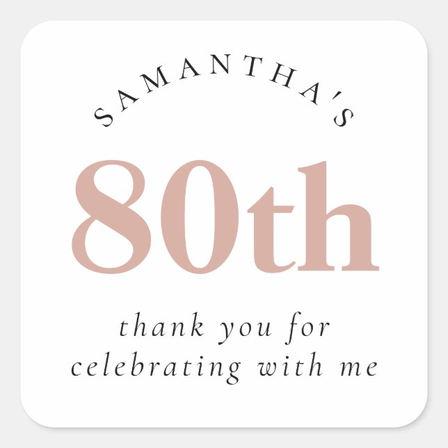 Elegant Blush Pink 80th Party Thank You  Square Sticker (Front)