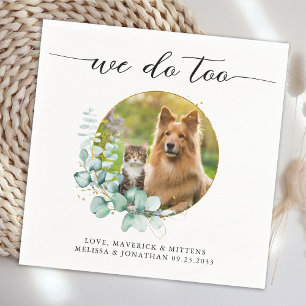 Elegant Boho Chic We Do Too Pet Dog Photo Wedding Napkin