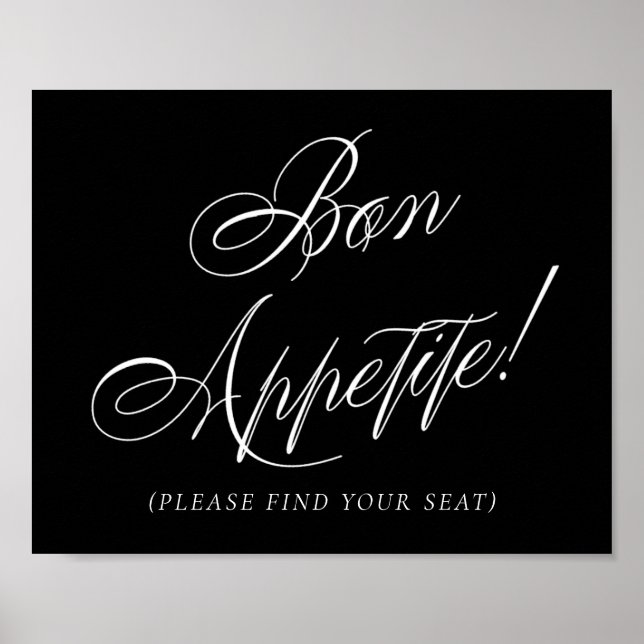 Elegant Bon Appetite White Calligraphy | Seating Poster (Front)