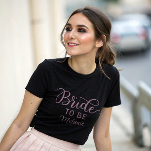 Elegant Bride to Be Modern Script Custom Wedding  T-Shirt