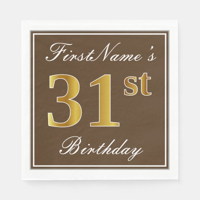 Elegant Brown, Faux Gold 31st Birthday + Name Napkin (Front)