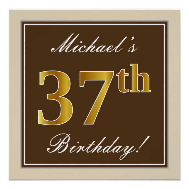 Elegant, Brown, Faux Gold 37th Birthday + Name Poster (Front)