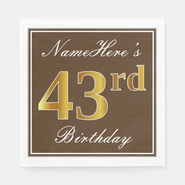 Elegant Brown, Faux Gold 43rd Birthday + Name Napkin (Front)