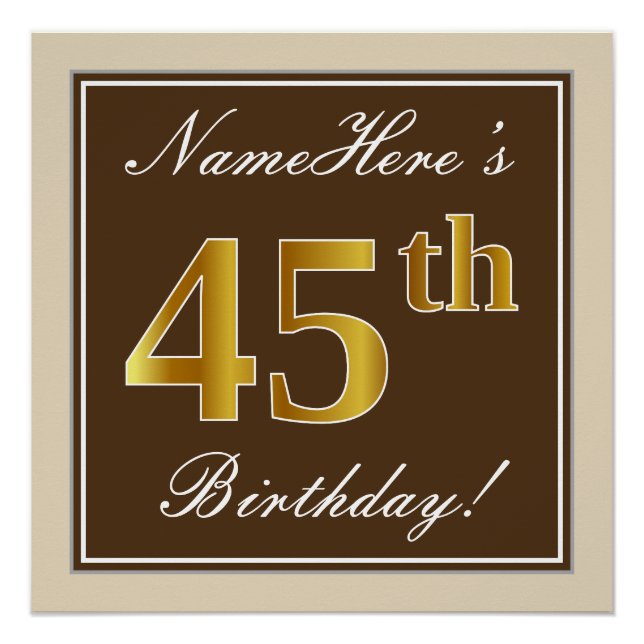 Elegant, Brown, Faux Gold 45th Birthday + Name Poster (Front)
