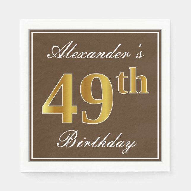 Elegant Brown, Faux Gold 49th Birthday + Name Napkin (Front)