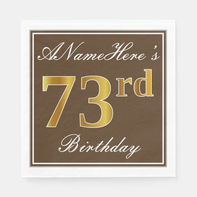 Elegant Brown, Faux Gold 73rd Birthday + Name Napkin (Front)