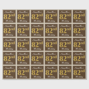 Elegant, Brown, Faux Gold 82nd Birthday + Name Wrapping Paper
