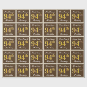 Elegant, Brown, Faux Gold 94th Birthday + Name Wrapping Paper
