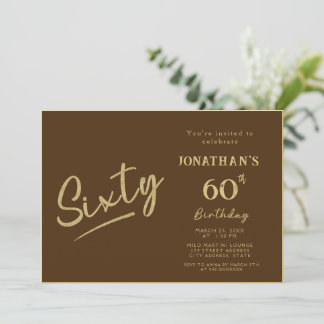 Elegant Brown Gold Brush Script 60th Birthday Invitation