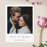 Elegant Burgundy Script Photo Wedding Thank You Postcard<br><div class="desc">This simply chic photo wedding thank you postcard template features an elegant, minimalist, modern design. The front features your first names under your favourite photo and a 'LOVE and THANKS' message conveyed with a striking blend of two distinct fonts, with 'and' in a light, flowing script between the rest of...</div>