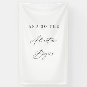 Elegant Calligraphy “And So The Adventure Begins”  Banner